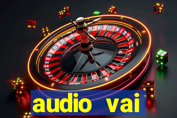 audio vai corinthians whatsapp